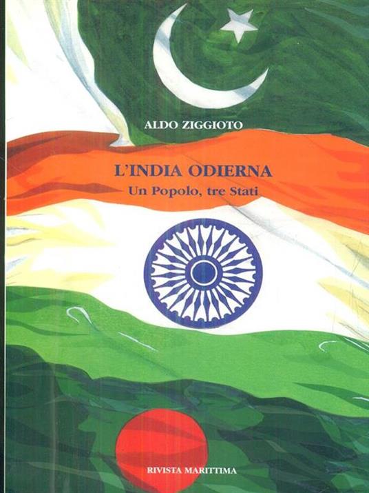 L' India odierna Un popolo, tre stati - Aldo Ziggioto - copertina