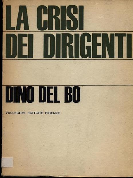 La crisi dei dirigenti - Dino Del Bo - 9