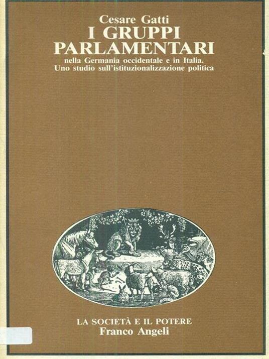 I gruppi parlamentari - Cesare Gatti - 3
