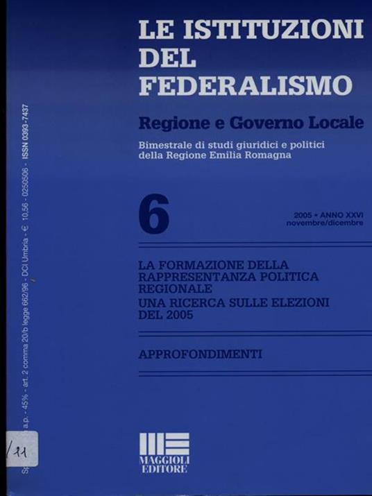 Le istituzioni del federalismo n. 6/novembre-dicembre 2005 - 4