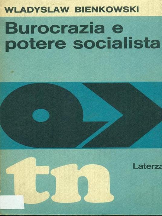 Burocrazia e potere socialista - Wladyslaw Bienkowski - 5