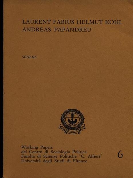 Laurent Fabius Helmut Kohl Andreas Papandreu - Kohl Andreas Papandreu - 4