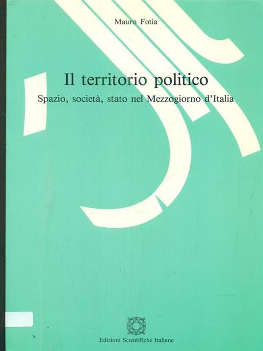 Il territorio politico - Mauro Fotia - copertina