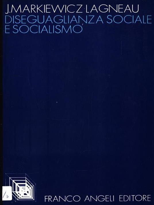 Diseguaglianza sociale socialismo - 5