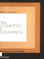 Tra conflitto e solidarietà. Teorie sociologiche sulla divisione del lavoro