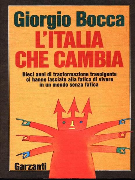 L' Italia che cambia - Giorgio Bocca - 4