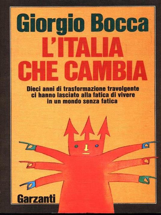 L' Italia che cambia - Giorgio Bocca - 7