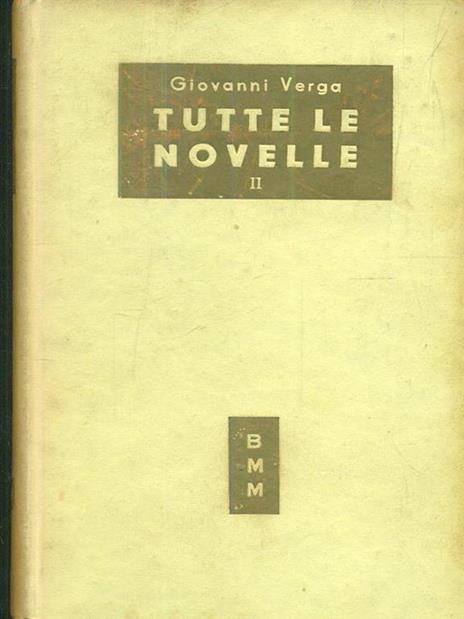 Tutte le novelle II - Giovanni Verga - 4