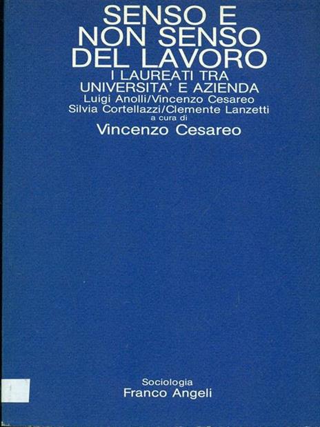 Senso e non senso del lavoro - Vincenzo Cesareo - 4