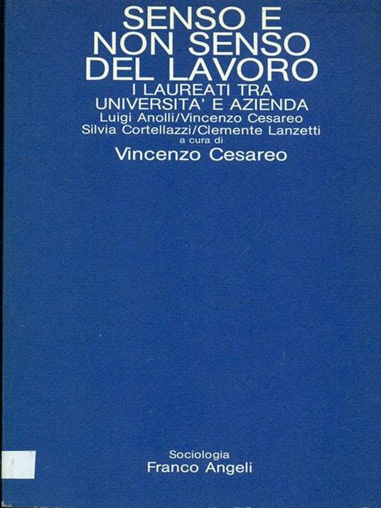 Senso e non senso del lavoro - Vincenzo Cesareo - 3