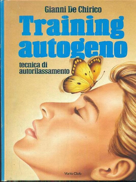 Training autogeno - Gianni De Chirico - 5