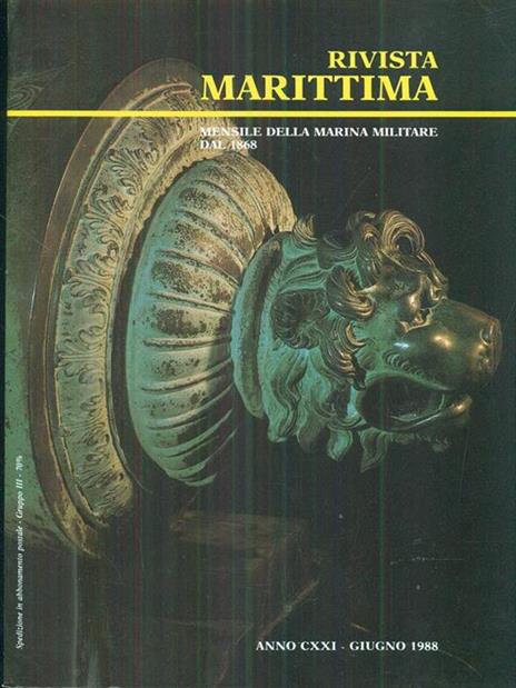 Rivista marittima 6 / guugno 1988 - 6