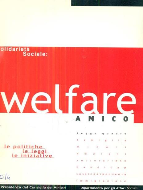 Solidarietà sociale: Welfare amico - 2