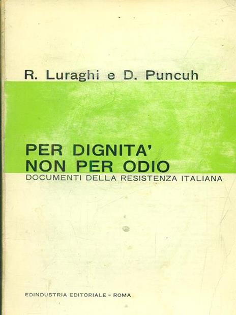 Per dignità non per odio - Luraghi,Puncuh - 2