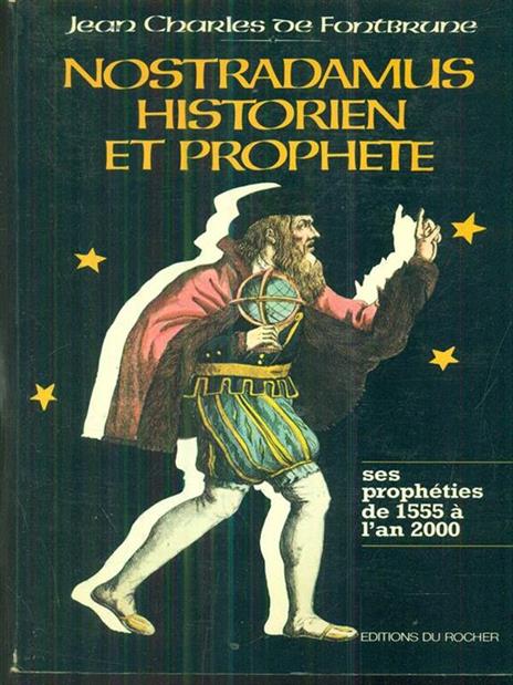 Nostradamus Historien et prophete - Jean Charles - copertina