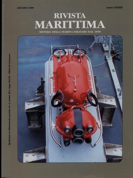 Rivista Marittima Giugno 1999 Anno CXXXII - 4