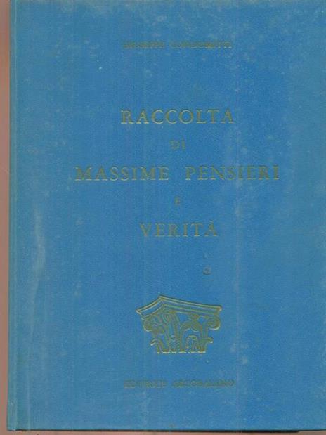 Raccolta di massime pensieri e verità - 7