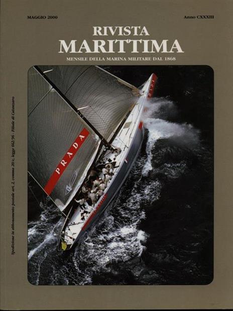 Rivista Marittima maggio 2000 Anno CXXXIII - 3