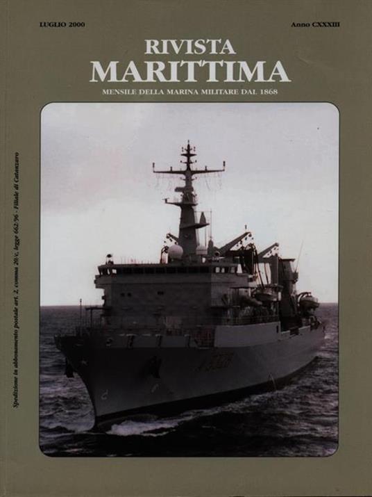 Rivista Marittima luglio 2000 Anno CXXXIII - 3