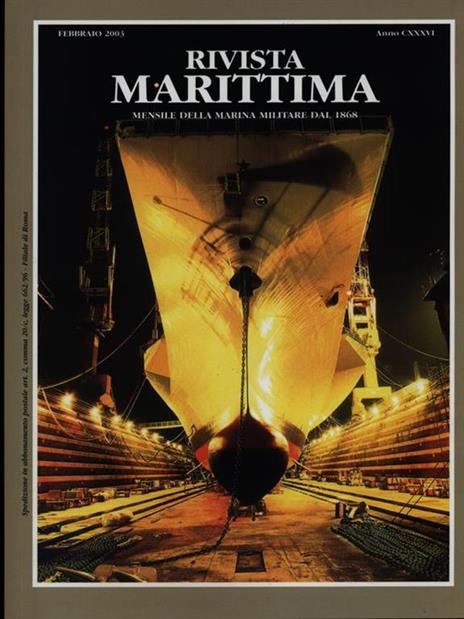 Rivista Marittima febbraio 2003 Anno CXXXVI - copertina