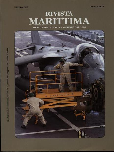 Rivista Marittima giugno 2002 Anno CXXXV - 2