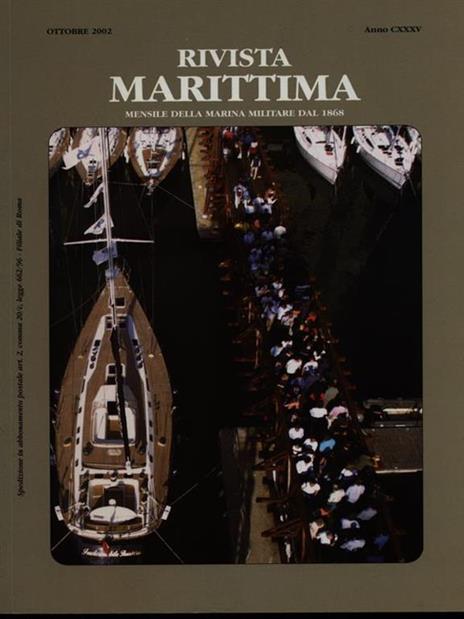 Rivista Marittima ottobre 2002 Anno CXXXV - 8