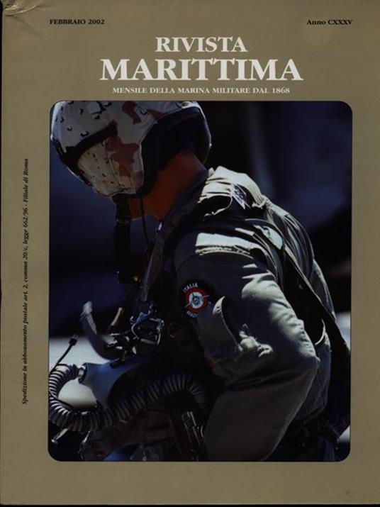 Rivista Marittima febbraio 2002 Anno CXXXV - 5
