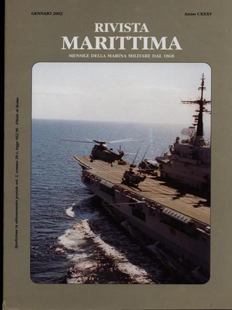 Rivista Marittima gennaio 2002 Anno CXXXV - 2