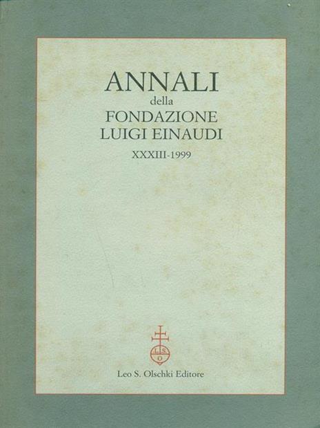 Annali della fondazione Luigi Einaudi XXXIII. 1999 - Luigi Einaudi - 4