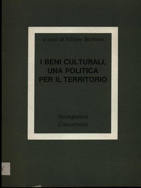 I beni culturali, una politica per il territorio - Filippo Barbano - 5