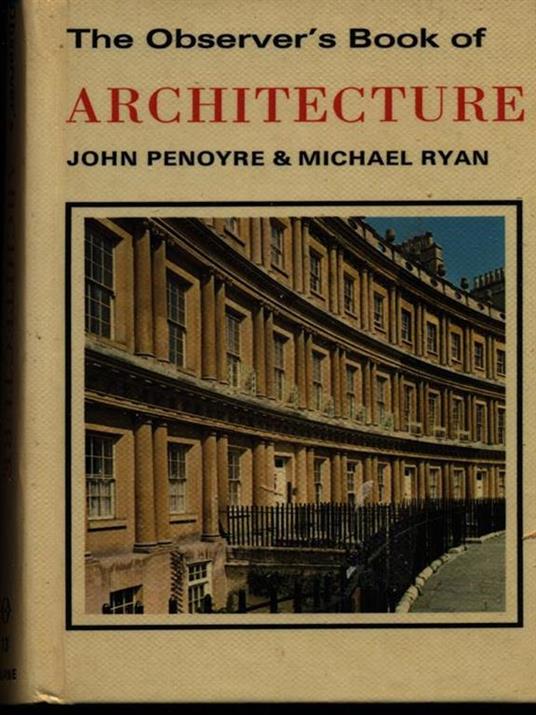 The Observer's Book of architecture - John Penoyre,Maichela Ryan - 7