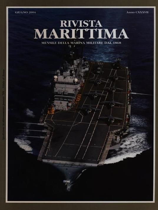 Rivista Marittima giugno 2004 Anno CXXXVII - copertina
