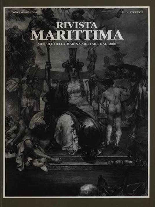 Rivista Marittima novembre 2004 Anno CXXXVII - 8