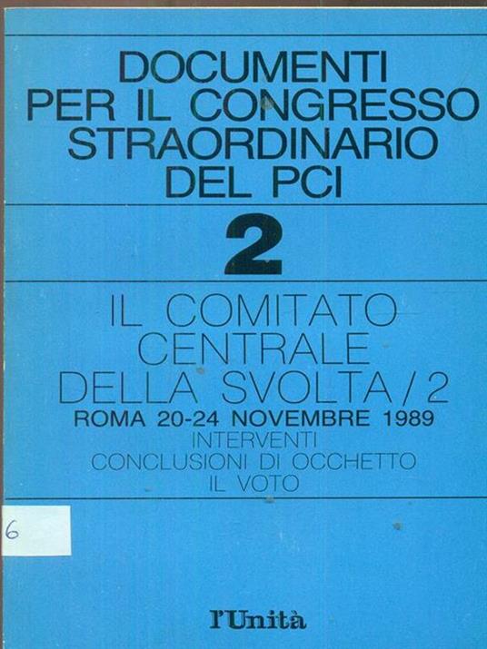 Documenti per il congresso straordinario del PCI. 2 - 3