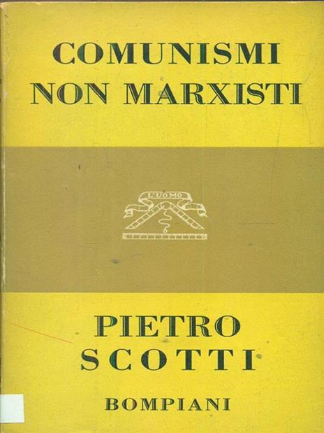 Comunisti non marxisti - Pietro Scotti - 7
