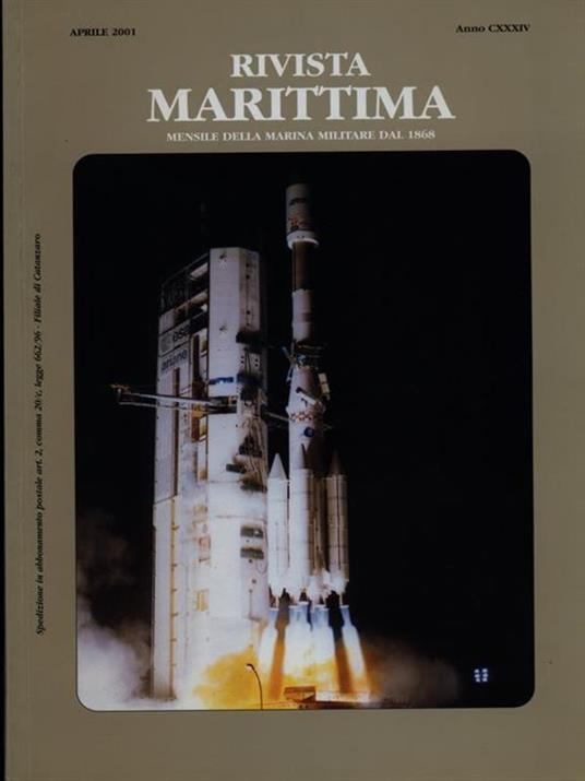 Rivista Marittima aprile 2001 anno CXXXIV - 7