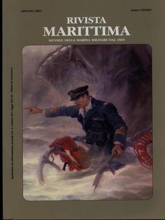 Rivista Marittima giugno 2001 anno CXXXIV - 9