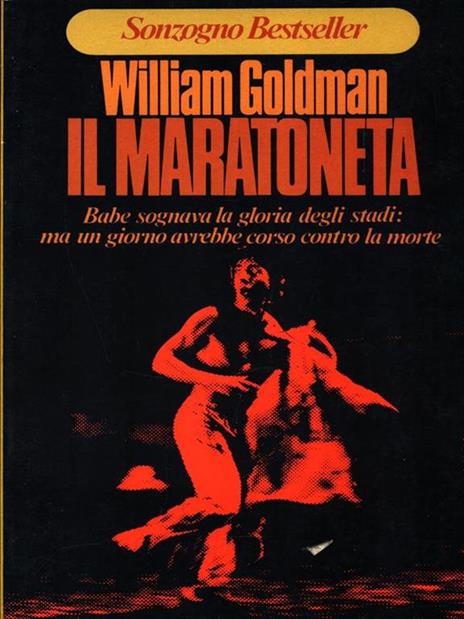 Il maratoneta - William Goldman - 2