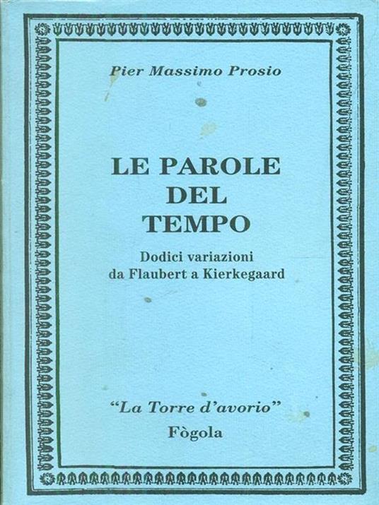 Le parole del tempo - Pier Massimo Prosio - copertina