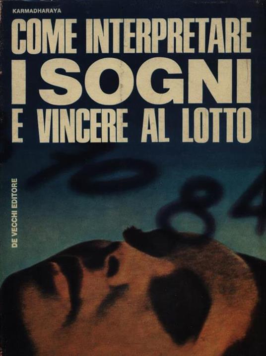 Come interpretare i sogni e vincere al lotto - Karmadharaya - copertina