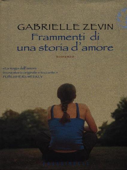 Frammenti di una storia d'amore - Gabrielle Zevin - copertina