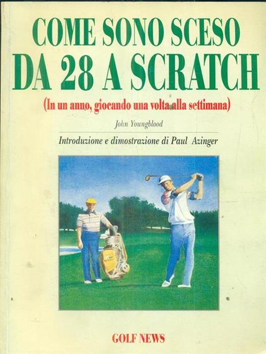 Come sono sceso da 28 a scratch - John Youngblood - 2