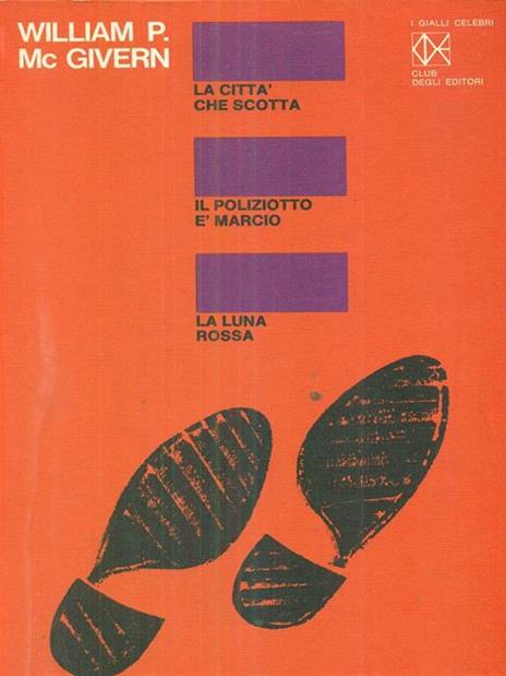 La città che scotta il poliziotto è marcio la luna rossa - copertina