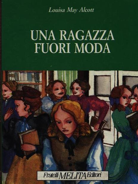 Una ragazza fuori moda - Louisa May Alcott - copertina