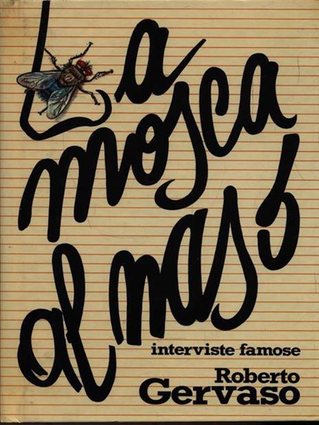 La mosca al naso - Roberto Gervaso - 3