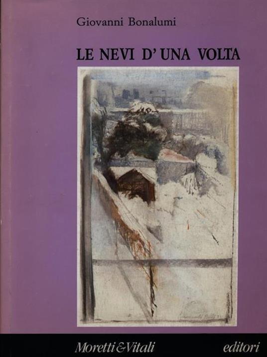 Le nevi d'una volta - Giovanni Bonalumi - 4