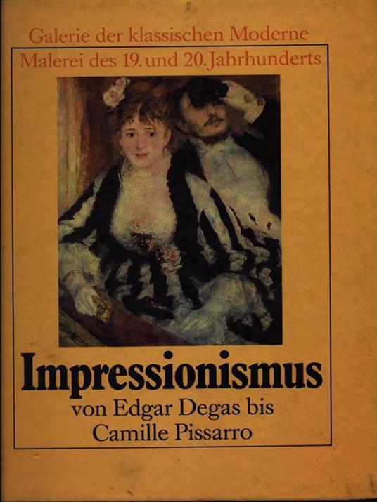 Impressionismus von Edgar Degas bis Camille Pissarro - Alberto Martini - 2