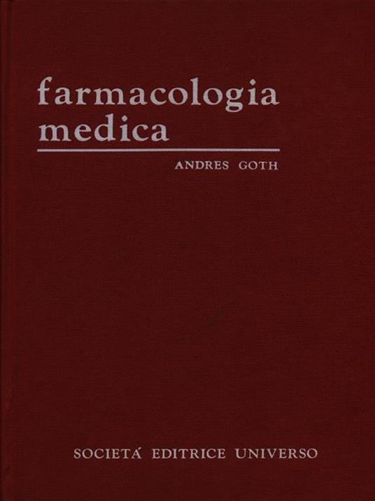 Farmacologia medica - Andres Goth - 2