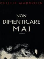 Non dimenticare mai