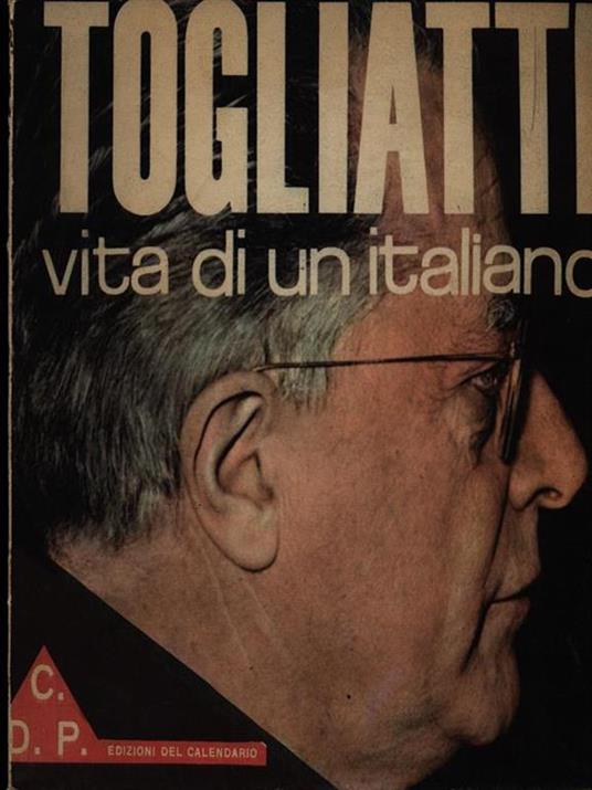 Togliatti vita di un italiano - Franco Prattico - 3